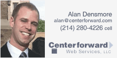 Alan Densmore, Founder, Centerforward Web Services, LLC